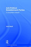 Anti-political-establishment parties : a comparative analysis /