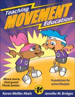 Teaching movement education : foundations for active lifestyles /