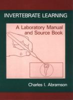 Invertebrate learning : a laboratory manual and source book /