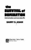 The survival of domination : inferiorization and everyday life /