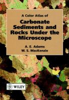 A color atlas of carbonate sediments and rocks under the microscope /