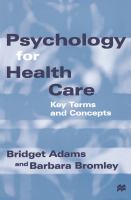 Psychology for health care : key terms and concepts /