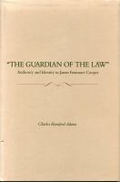 "The guardian of the law" : authority and identity in James Fenimore Cooper /