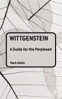 Wittgenstein : a guide for the perplexed /