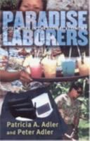 Paradise laborers : hotel work in the global economy /