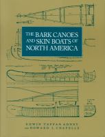 The bark canoes and skin boats of North America /