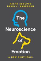 The neuroscience of emotion : a new synthesis /