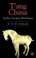 T'ang China : the rise of the East in world history /