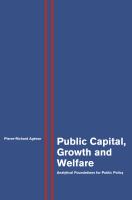 Public capital, growth and welfare analytical foundations for public policy /