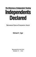 Independents declared : the dilemmas of independent trucking /