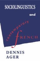 Sociolinguistics and contemporary French /