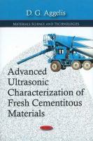 Advanced ultrasonic characterization of fresh cementitous materials /