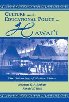 Culture and educational policy in Hawaiʻi : the silencing of native voices /