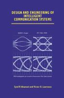 Design and engineering of intelligent communication systems /