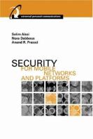 Security for mobile networks and platforms /