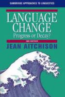 Language change : progress or decay? /