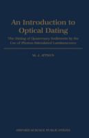 An introduction to optical dating : the dating of Quaternary sediments by the use of photon-stimulated luminescence /