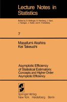 Asymptotic efficiency of statistical estimators : concepts and higher order asymptotic efficiency /