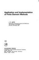 Application and implementation of finite element methods /
