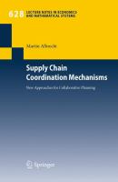 Supply chain coordination mechanisms : new approaches for collaborative planning /