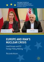 Europe and Iran's nuclear crisis : lead groups and EU foreign policy-making /