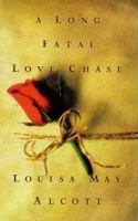 A long fatal love chase /