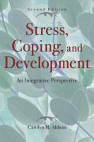 Stress, coping, and development : an integrative perspective /