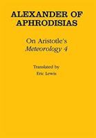 On Aristotle's Meteorology 4 /