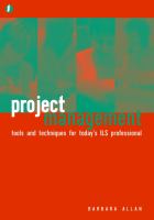 Project management : tools and techniques for today's ILS professional /