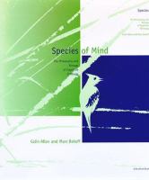 Species of mind : the philosophy and biology of cognitive ethology /