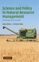 Science and policy in natural resource management : understanding system complexity /