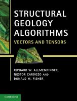 Structural geology algorithms : vectors and tensors /