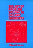 The art of problem solving in organic chemistry /
