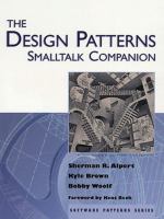 The design patterns Smalltalk companion /