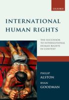 International human rights : the successor to International human rights in context : law, politics and morals : text and materials /