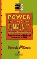 Power and community : organizational and cultural responses to AIDS /