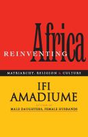 Re-inventing Africa : matriarchy, religion and culture /