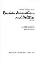 Russian journalism and politics, 1861-1881 : the career of Aleksei S. Suvorin.
