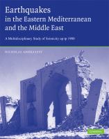 Earthquakes in the Mediterranean and Middle East : a multidisciplinary study of seismicity up to 1900 /