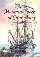 The Mosquito Fleet of Canterbury : an impression of the years 1830-1870 /
