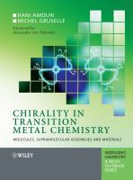 Chirality in transition metal chemistry molecules, supramolecular assemblies and materials /