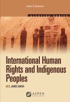 International human rights and indigenous peoples /