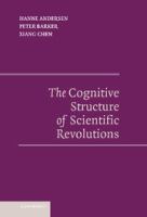 The cognitive structure of scientific revolutions /