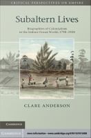 Subaltern lives biographies of colonialism in the Indian ocean world, 1790-1920 /