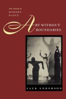 Art without boundaries : the world of modern dance /