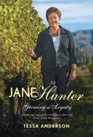 Jane Hunter : growing a legacy /