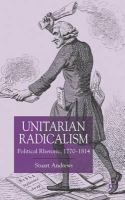 Unitarian radicalism : political rhetoric, 1770-1814 /