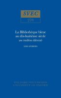 La Bibliotheque bleue au dix-huitieme siecle : une tradition editoriale /