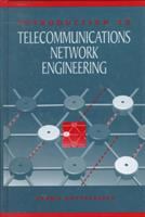 Introduction to telecommunications network engineering /