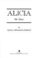Alicia : my story /